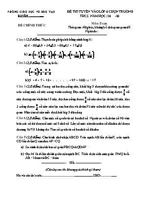 Đề thi tuyển sinh vào Lớp 6 môn Toán - Năm học 2019-2020 (Có đáp án)